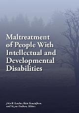 Beispielbild fr Maltreatment of People With Intellectual and Developmental Disabilities zum Verkauf von GF Books, Inc.