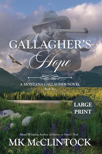Imagen de archivo de Gallagher's Hope (Cambron Press Large Print): Book Two of the Montana Gallagher Series a la venta por St Vincent de Paul of Lane County