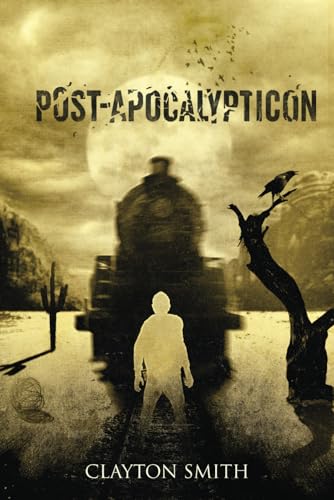 Stock image for Post-Apocalypticon (The Apocalypticon Series) for sale by mountain