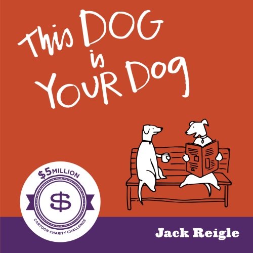 Imagen de archivo de This Dog is Your Dog a la venta por Irish Booksellers