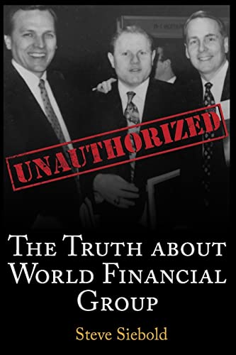 Stock image for The Truth About World Financial Group: Unauthorized for sale by Goodwill of Colorado