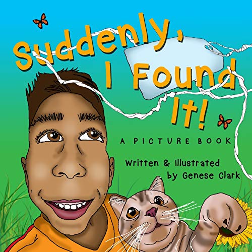 Stock image for Suddenly, I Found It! for sale by BooksRun