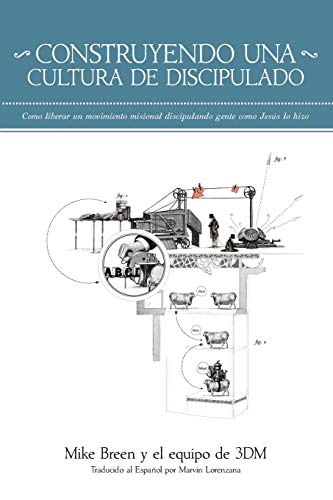 Beispielbild fr CONSTRUYENDO UNA CULTURA DE DISCIPULADO zum Verkauf von KALAMO LIBROS, S.L.