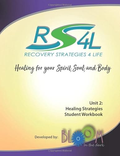 Stock image for Recovery Strategies 4 Life Unit 2 Student Workbook: Healing Strategies for sale by Revaluation Books