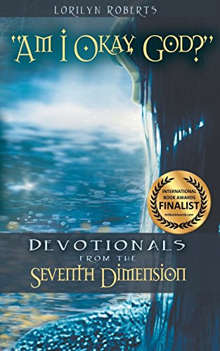 Imagen de archivo de Am I Okay, God?: Devotionals From the Seventh Dimension a la venta por ThriftBooks-Atlanta