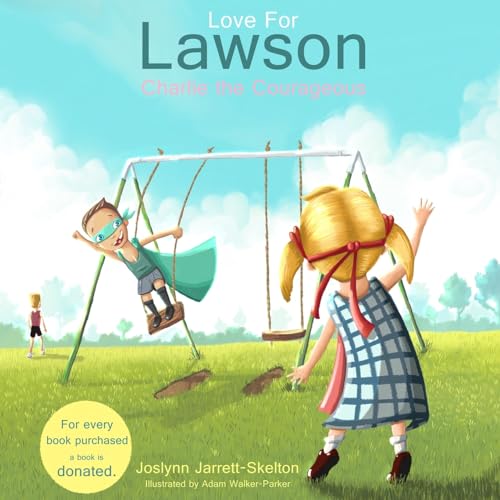 Stock image for Love for Lawson: Charlie the Courageous for sale by SecondSale