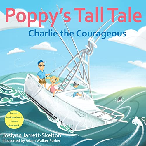 Stock image for Poppy's Tall Tale: Charlie the Courageous Book 3 for sale by Save With Sam