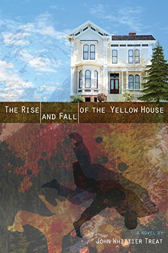 Stock image for The Rise and Fall of the Yellow House for sale by Better World Books