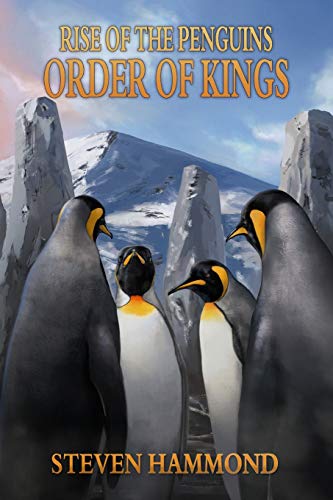 9780996542432: Order Of Kings: The Rise of the Penguins Saga: 6