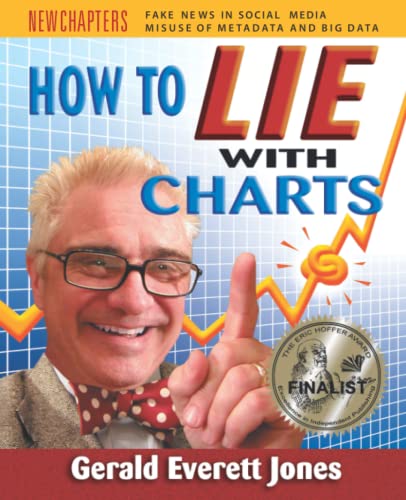 Stock image for How to Lie with Charts: Fourth Edition for sale by ThriftBooks-Atlanta