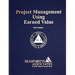 9780996547901: Project Management Using Earned Value: 3rd Edition