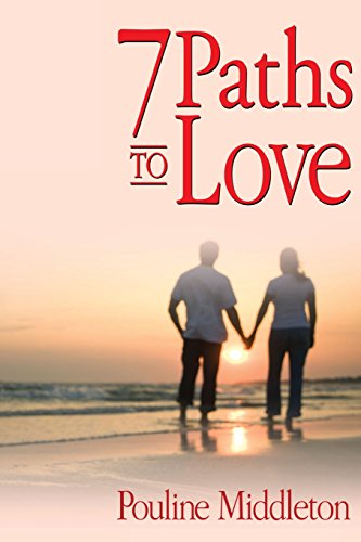 Imagen de archivo de 7 Paths to Love a la venta por Lucky's Textbooks