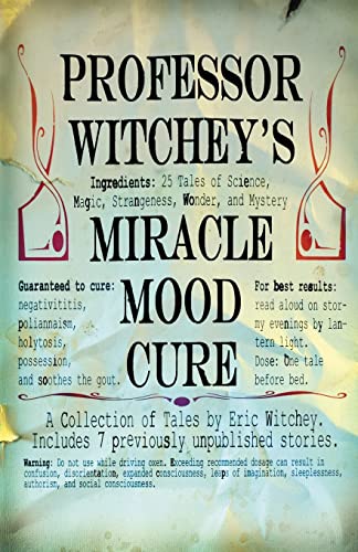 Stock image for Professor Witchey's Miracle Mood Cure for sale by SecondSale
