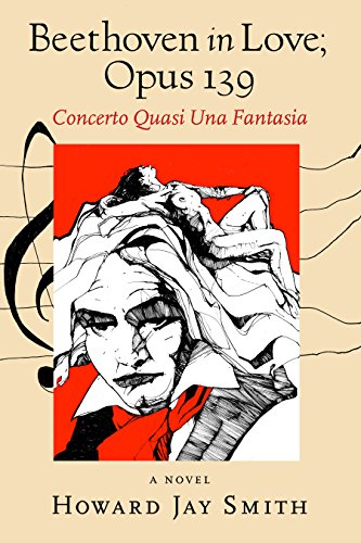Imagen de archivo de Beethoven in Love; Opus 139: Concerto Quasi Una Fantasia a la venta por Bookmans
