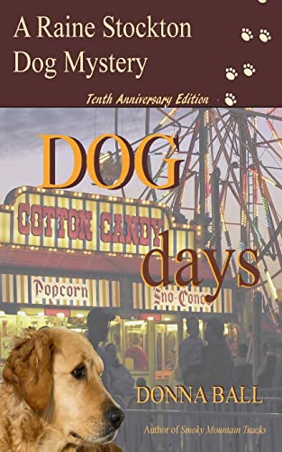 Stock image for Dog Days (Raine Stockton Dog Mystery) for sale by Goodwill Books