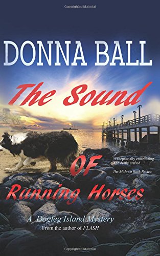 Beispielbild fr The Sound of Running Horses (Dogleg Island Mystery) zum Verkauf von BooksRun