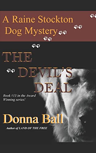 Stock image for The Devil's Deal (Raine Stockton Dog Mysteries) for sale by HPB-Diamond