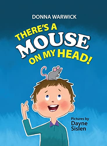 Stock image for There's a Mouse on My Head! for sale by Better World Books