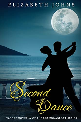 Stock image for Second Dance: An Encore Novella (Loring-Abbott Series) for sale by Blue Vase Books