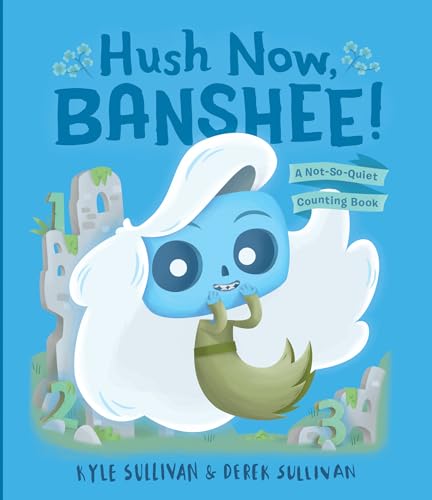 Stock image for Hush Now, Banshee!: A Not-So-Quiet Counting Book (Hazy Dell Press Monster Series) for sale by Books-FYI, Inc.