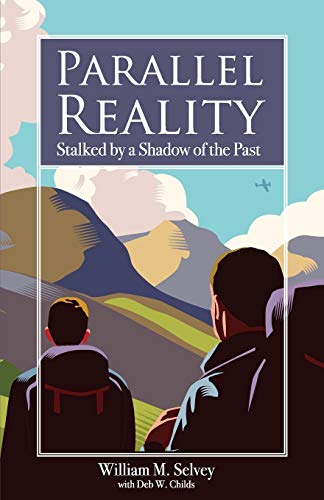 Imagen de archivo de Parallel Reality: Stalked by a Shadow of the Past a la venta por Lucky's Textbooks