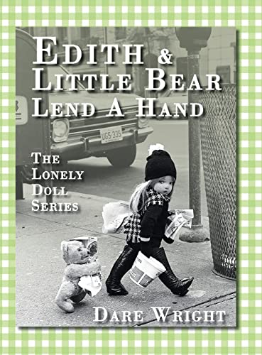 Beispielbild fr Edith And Little Bear Lend A Hand: The Lonely Doll Series zum Verkauf von GF Books, Inc.