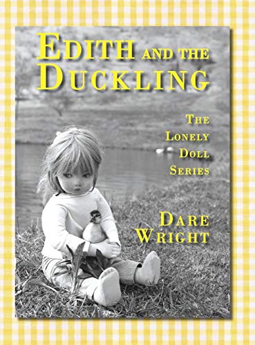 Imagen de archivo de Edith And The Duckling: The Lonely Doll Series a la venta por SecondSale