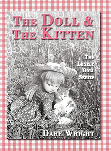 Beispielbild fr The Doll And The Kitten: The Lonely Doll Series zum Verkauf von Books Unplugged