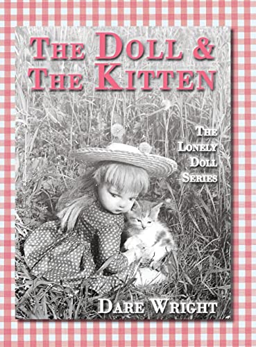 Imagen de archivo de The Doll And The Kitten: The Lonely Doll Series a la venta por SecondSale