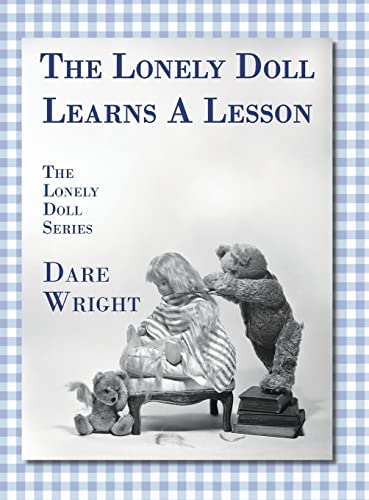 Beispielbild fr The Lonely Doll Learns A Lesson: The Lonely Doll Series zum Verkauf von GF Books, Inc.