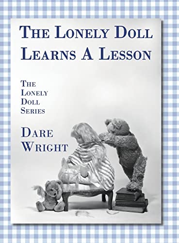 Imagen de archivo de The Lonely Doll Learns A Lesson: The Lonely Doll Series a la venta por GF Books, Inc.
