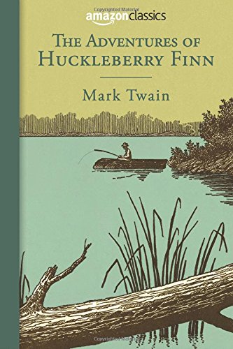 Imagen de archivo de The Adventures of Huckleberry Finn (Amazon Classics Edition) a la venta por ThriftBooks-Dallas
