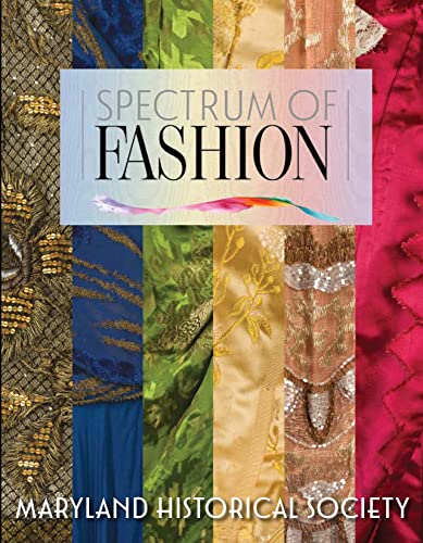 Beispielbild fr Spectrum of Fashion zum Verkauf von The Maryland Book Bank