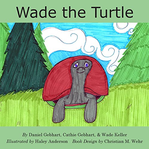 Stock image for Wade the Turtle (Dan the Fish Series) for sale by Mr. Bookman