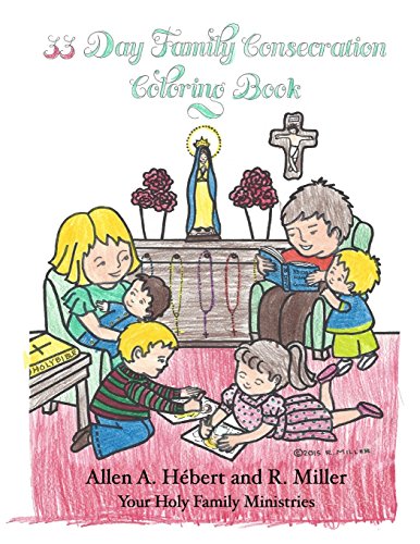 Stock image for 33 Day Family Consecration Coloring Book for sale by ThriftBooks-Dallas