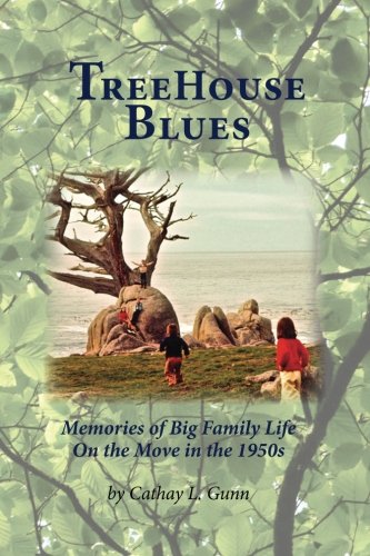 Imagen de archivo de TreeHouse Blues: Memories of Big Family Life On the Move in the 1950s a la venta por SecondSale