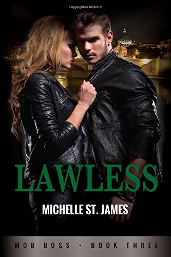 Stock image for Lawless : Mob Boss Book Three for sale by Better World Books