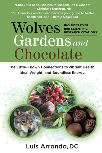 Imagen de archivo de Wolves Gardens and Chocolate a la venta por Book Deals