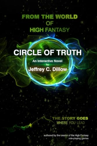 Stock image for Circle of Truth: a High Fantasy Interactive Novel for sale by Lucky's Textbooks