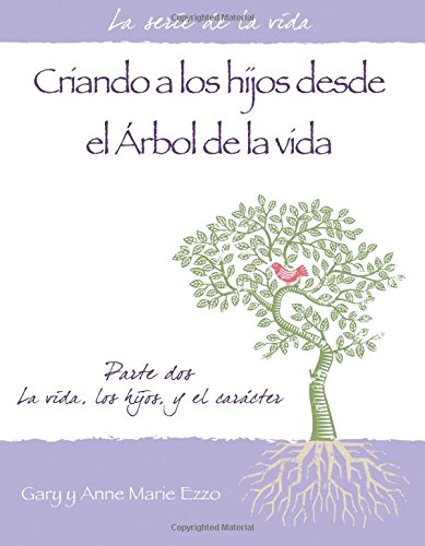 Stock image for Parenting from the Tree of Life - Part 2 - Spanish Edition: Volume 2 for sale by Revaluation Books