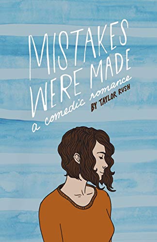 Beispielbild fr Mistakes Were Made : A Comedic Romance zum Verkauf von Better World Books