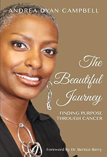 Beispielbild fr The Beautiful Journey: Finding Purpose Through Cancer zum Verkauf von Wonder Book
