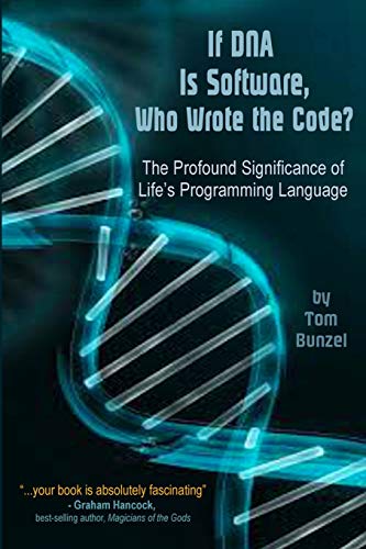 Stock image for If DNA Is Software, Who Wrote the Code? for sale by Big River Books