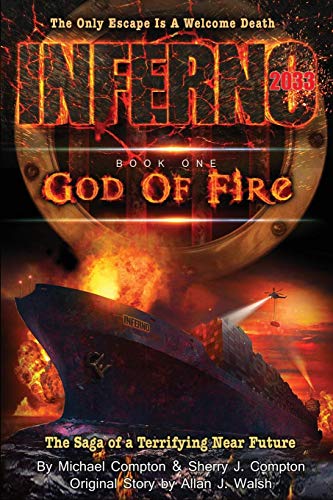 Beispielbild fr Inferno 2033: Book One: God of Fire zum Verkauf von Lucky's Textbooks