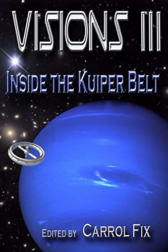 Stock image for Visions III: Inside the Kuiper Belt for sale by Lucky's Textbooks