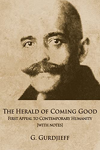 Stock image for The Herald of Coming Good: First appeal to contemporary Humanity [with notes] for sale by ThriftBooks-Atlanta