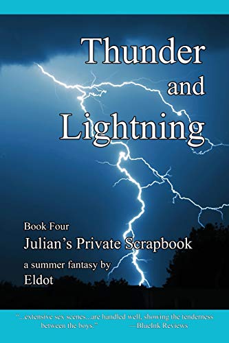 9780996632584: Thunder and Lightning: Julian's Private Scrapbook Book 4