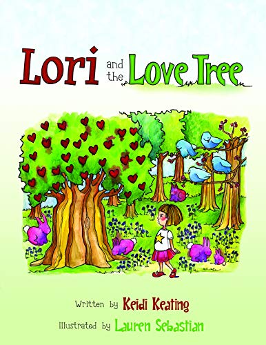 Imagen de archivo de Lori and the Love Tree a la venta por ThriftBooks-Atlanta