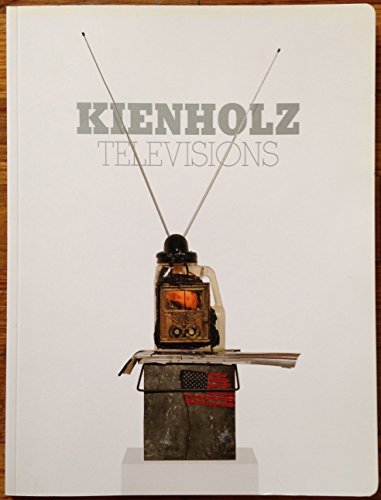 Imagen de archivo de Kienholz Televisions a la venta por Bookplate