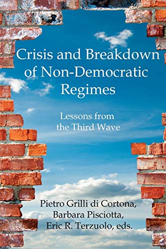 Stock image for Crisis and Breakdown of Non-Democratic Regimes: Lessons from the Third Wave for sale by Lucky's Textbooks